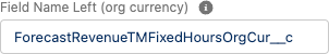 Field Name Left (org currency).png